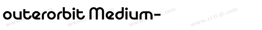 outerorbit Medium字体转换 outerorbit Medium字体转换